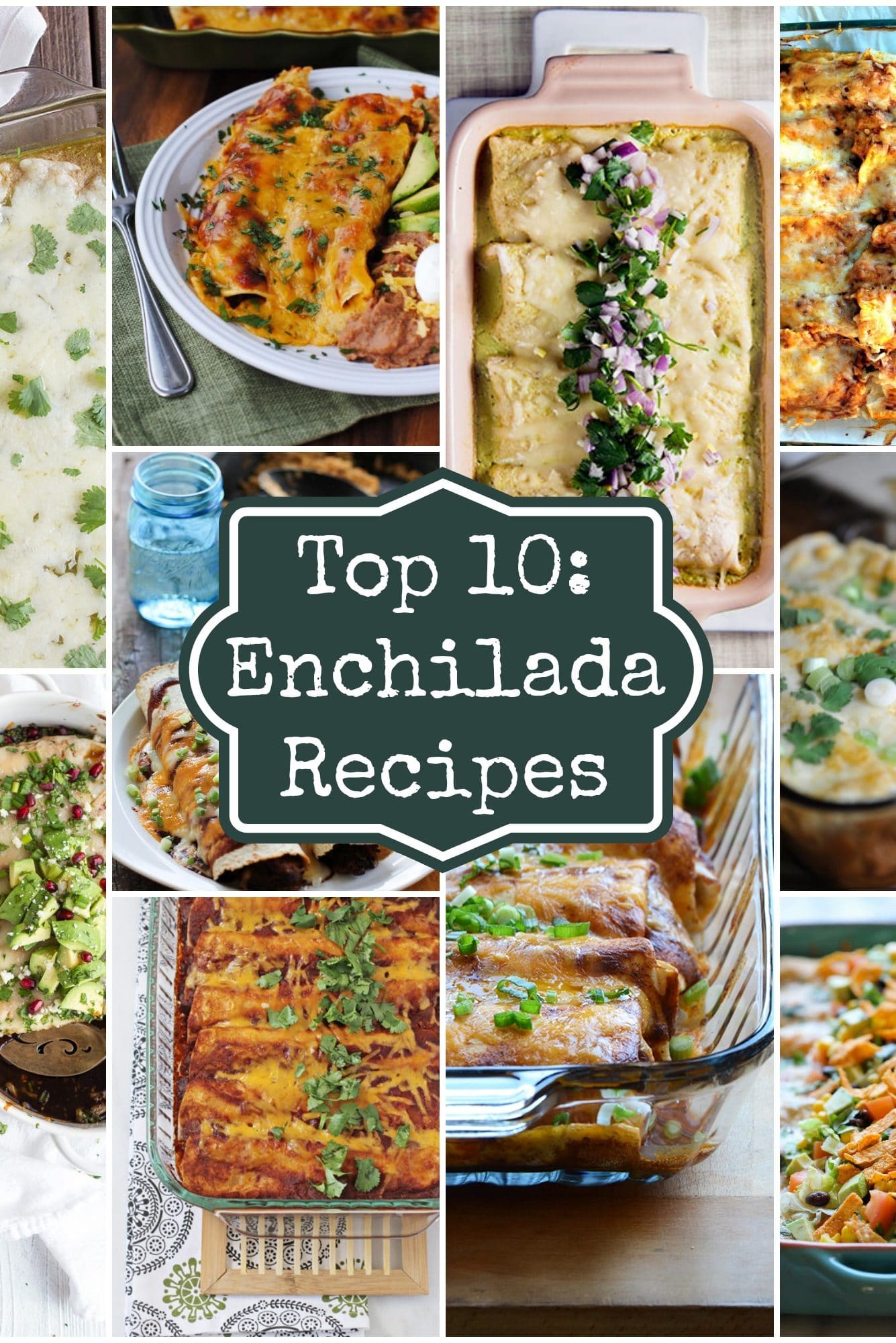 Top 10 Enchilada Recipes.jpg e1534110180851