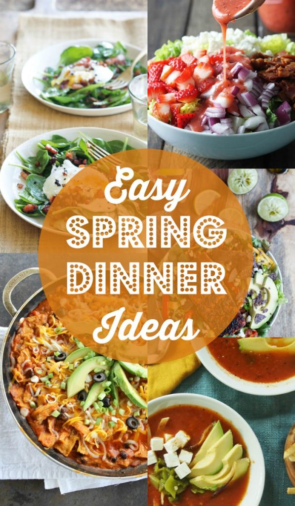 Easy Spring Dinner Ideas
