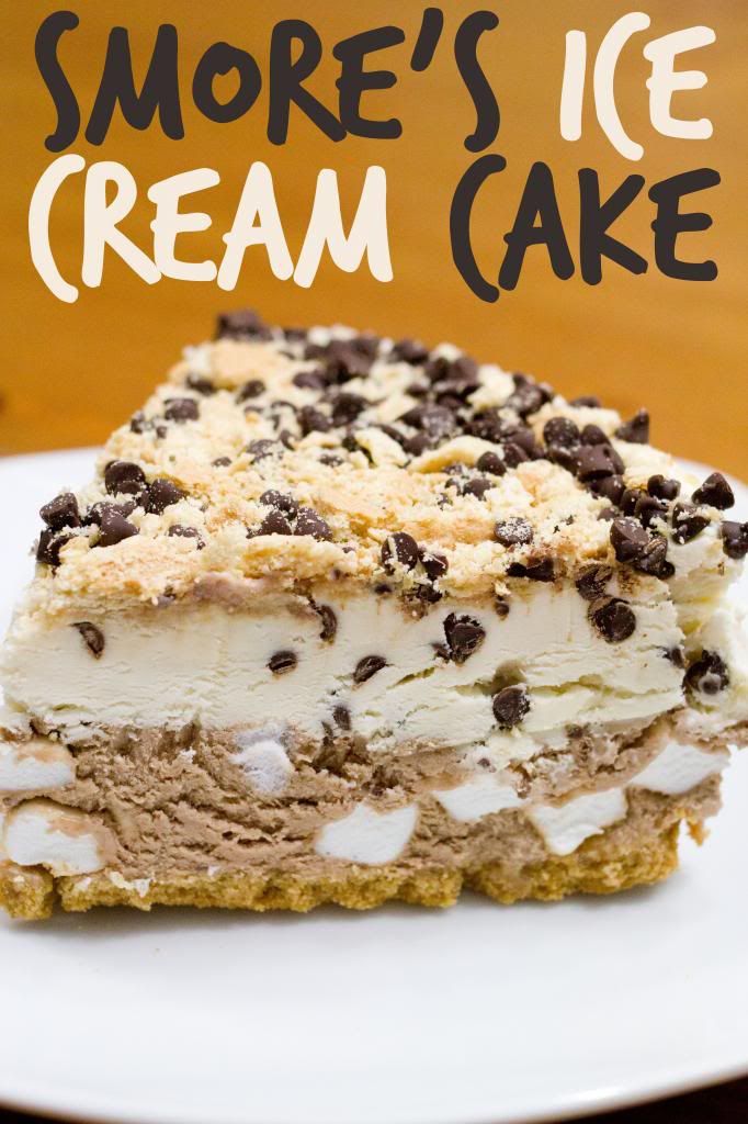 s'mores recipes : smores ice cream cake