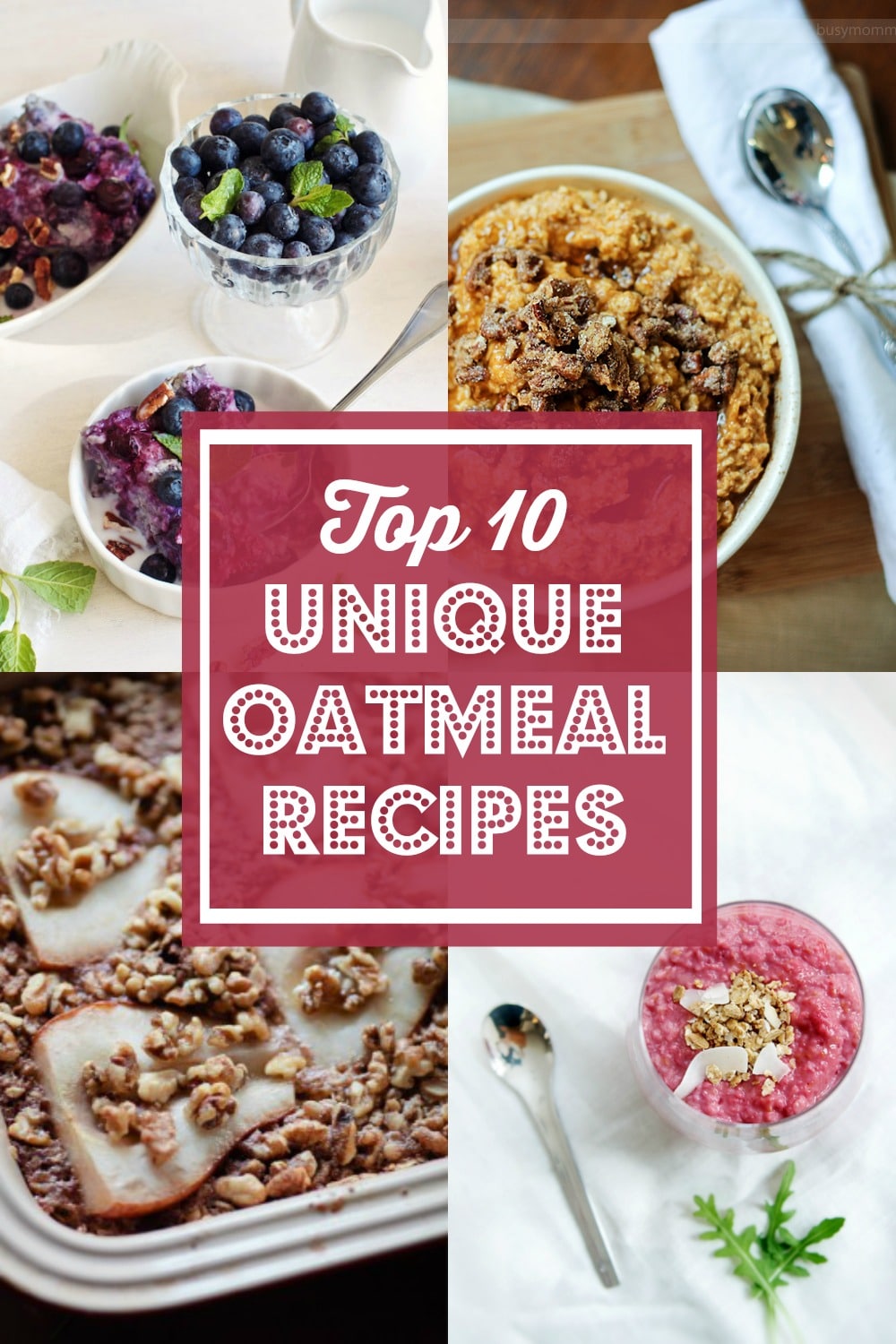 Top 10: Unique Oatmeal Recipes - Rainbow Delicious