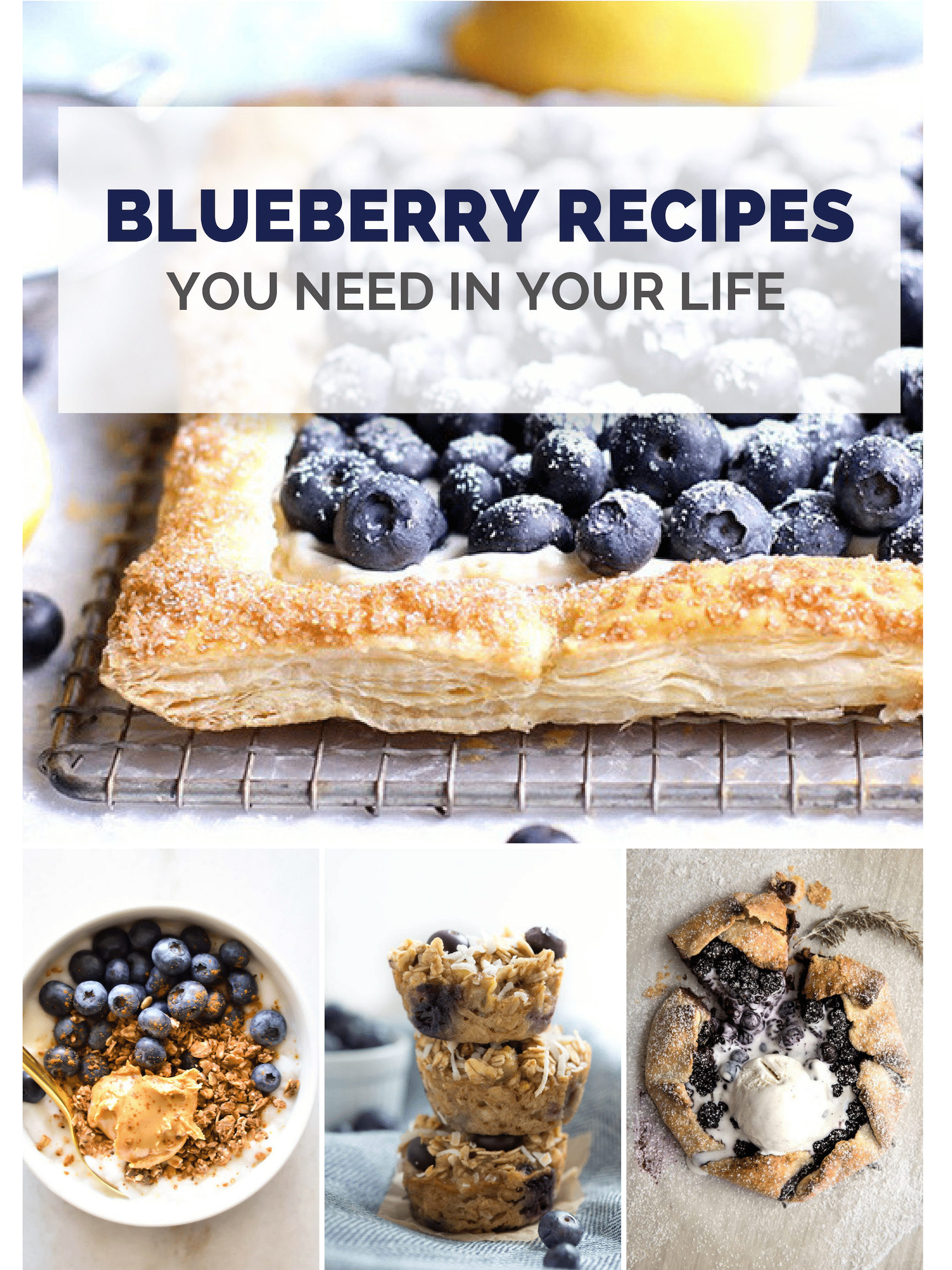 20 Blueberry Recipes You Need in Your Life