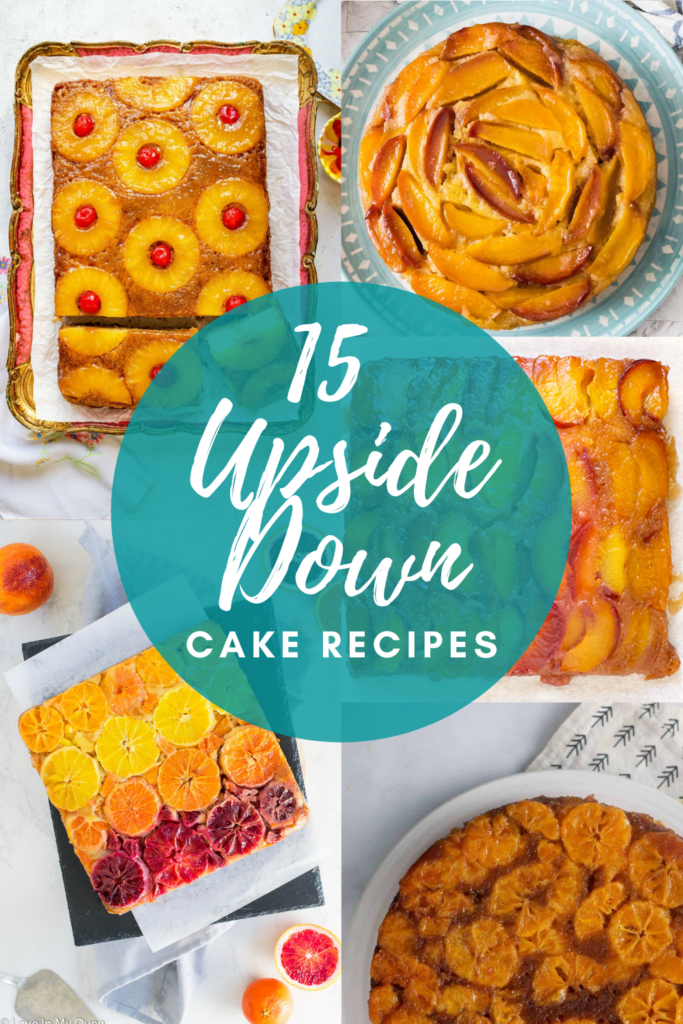 15 Upside Down Cakes